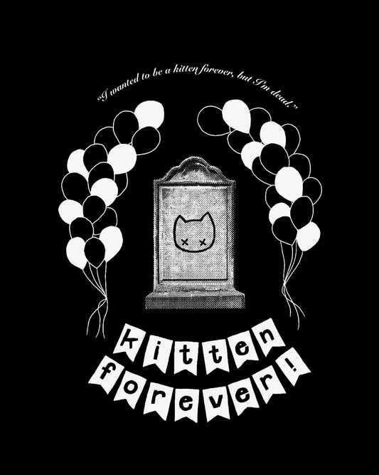 Kitten Forever - Funeral T-Shirt